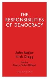 The Responsibilities of Democracy