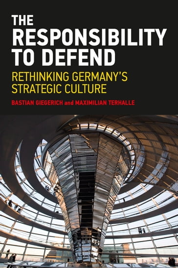 The Responsibility to Defend - Bastian Giegerich - Maximilian Terhalle