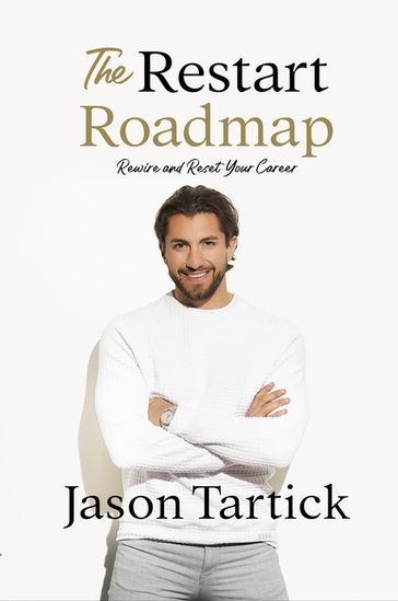 The Restart Roadmap - Jason Tartick