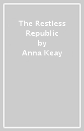 The Restless Republic