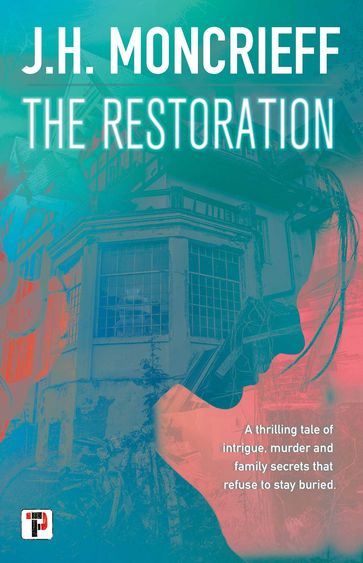 The Restoration - J.H. Moncrieff