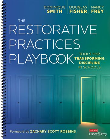 The Restorative Practices Playbook - Dominique Smith - Douglas Fisher - Nancy Frey