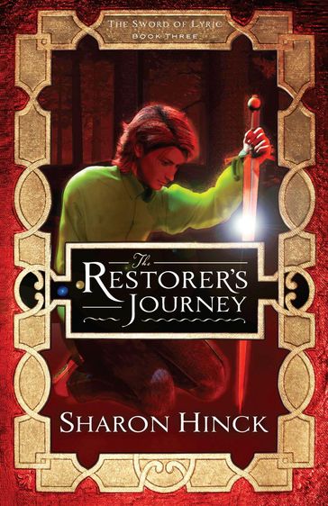 The Restorer's Journey - Sharon Hinck