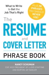 The Resume and Cover Letter Phrase Book