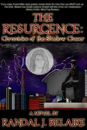 The Resurgence: Chronicles Of The Shadow Chaser.