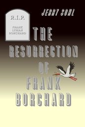 The Resurrection of Frank Borchard