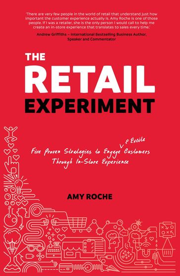 The Retail Experiment - Amy Roche