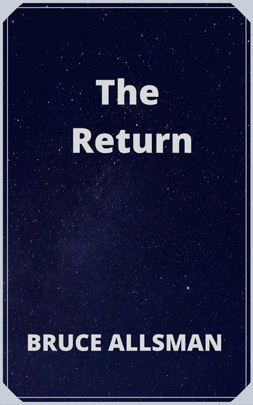 The Return - Bruce Allsman