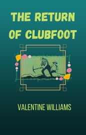 The Return Of Clubfoot
