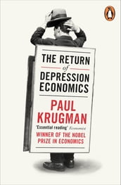 The Return of Depression Economics