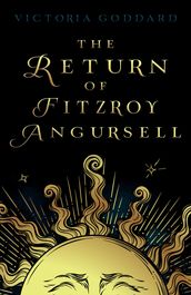 The Return of Fitzroy Angursell