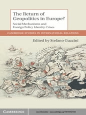 The Return of Geopolitics in Europe?