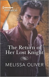 The Return of Her Lost Knight