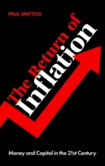 The Return of Inflation - Paul Mattick