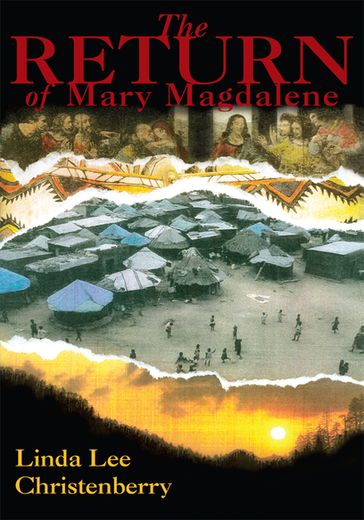 The Return of Mary Magdalene - Linda Lee Christenberry