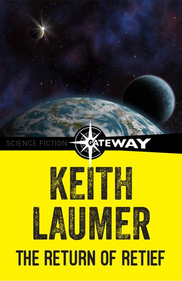 The Return of Retief - Keith Laumer