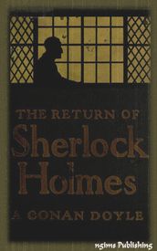 The Return of Sherlock Holmes (Illustrated + FREE audiobook link + Active TOC)