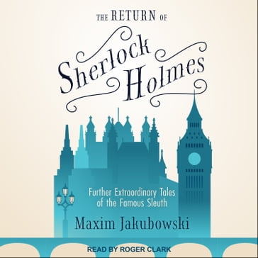 The Return of Sherlock Holmes - Maxim Jakubowski