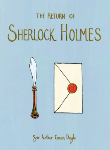 The Return of Sherlock Holmes (Collector's Edition) - Sir Arthur Conan Doyle