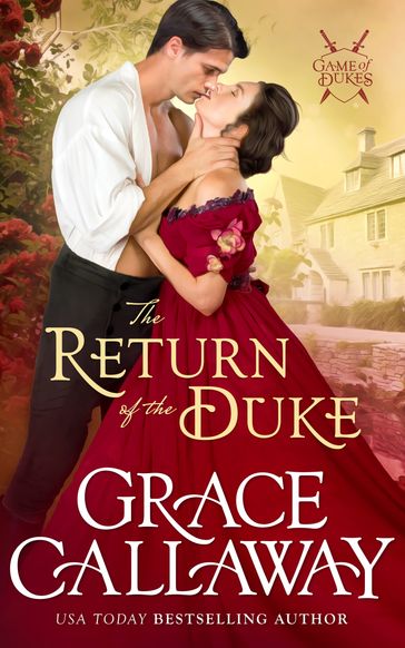 The Return of the Duke - Grace Callaway