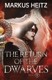 The Return of the Dwarves Book 2
