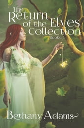 The Return of the Elves Collection