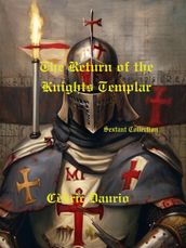 The Return of the Knights Templar-