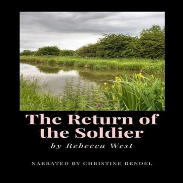 The Return of the Soldier - Rebecca West