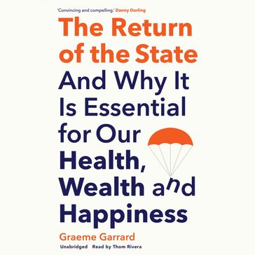 The Return of the State - Graeme Garrard