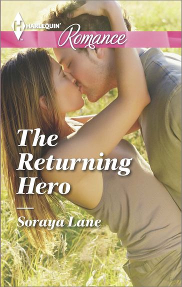 The Returning Hero - Soraya Lane