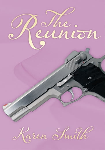 The Reunion - Karen Smith