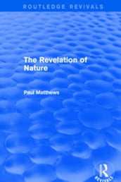 The Revelation of Nature