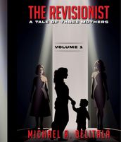 The Revisionist Volume 1