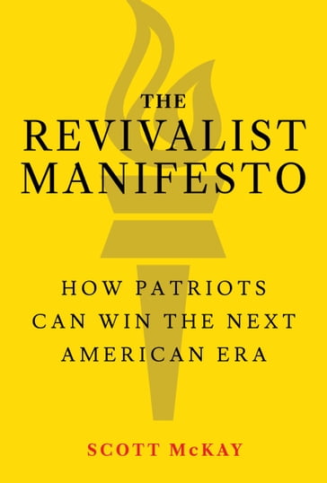 The Revivalist Manifesto - Scott Mckay