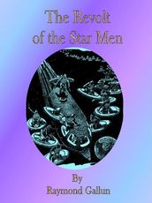 The Revolt of the Star Men