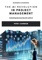 The AI Revolution in Project Management