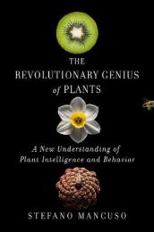 The Revolutionary Genius of Plants