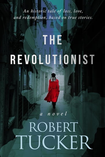 The Revolutionist - Robert Tucker