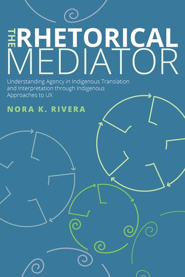 The Rhetorical Mediator - Nora K. Rivera