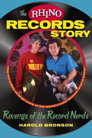The Rhino Records Story - Harold Bronson