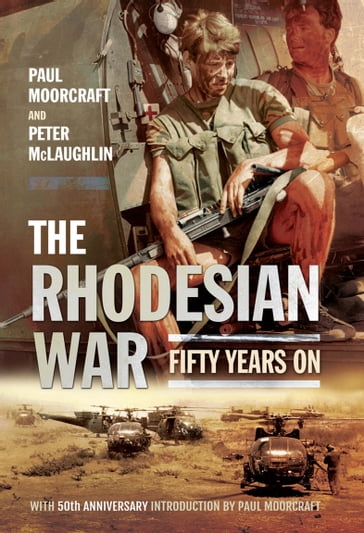 The Rhodesian War - Peter McLaughlin - Paul L. Moorcraft