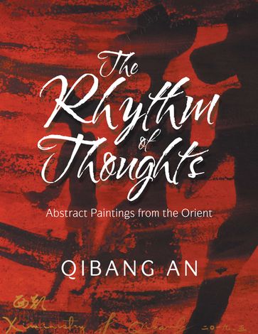 The Rhythm of Thoughts - Qibang An