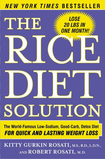 The Rice Diet Solution - Kitty Gurkin Rosati - Robert Rosati