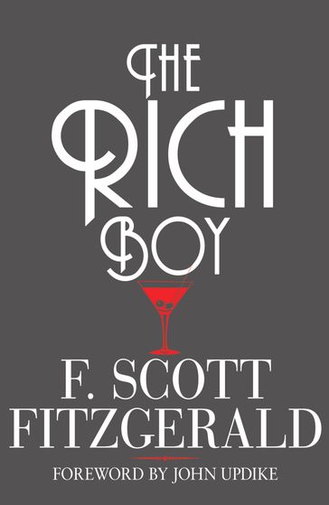 The Rich Boy - F. Scott Fitzgerald - John Updike