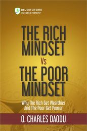 The Rich Mindset Vs The Poor Mindset