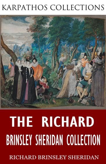 The Richard Brinsley Sheridan Collection - Richard Brinsley Sheridan