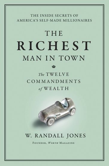 The Richest Man in Town - Randall Jones