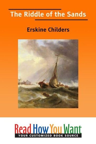 The Riddle Of The Sands - Erskine Childers