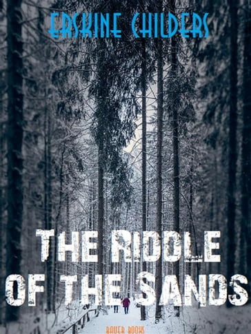 The Riddle of the Sands - Bauer Books - Erskine Childers