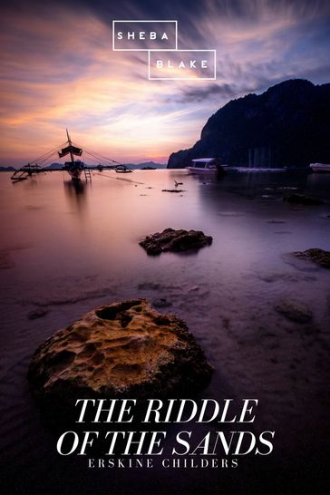 The Riddle of the Sands - Erskine Childers